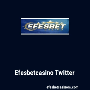 Efesbetcasino Twitter